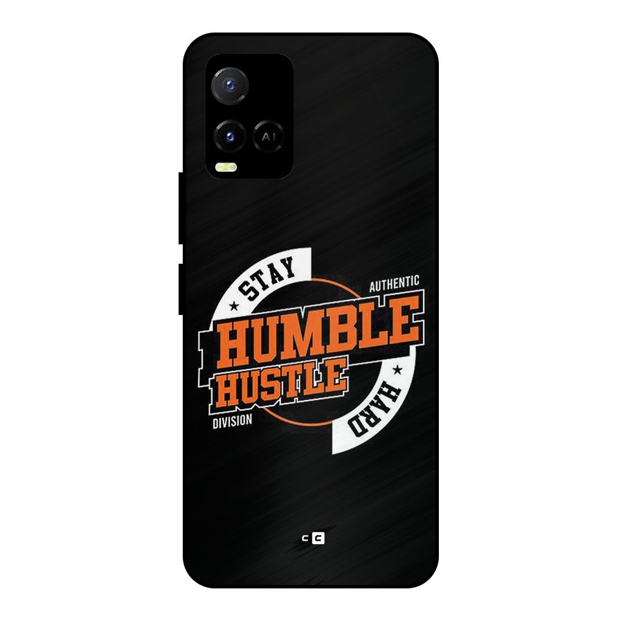 Humble Hustle Metal Back Case for Vivo Y33s