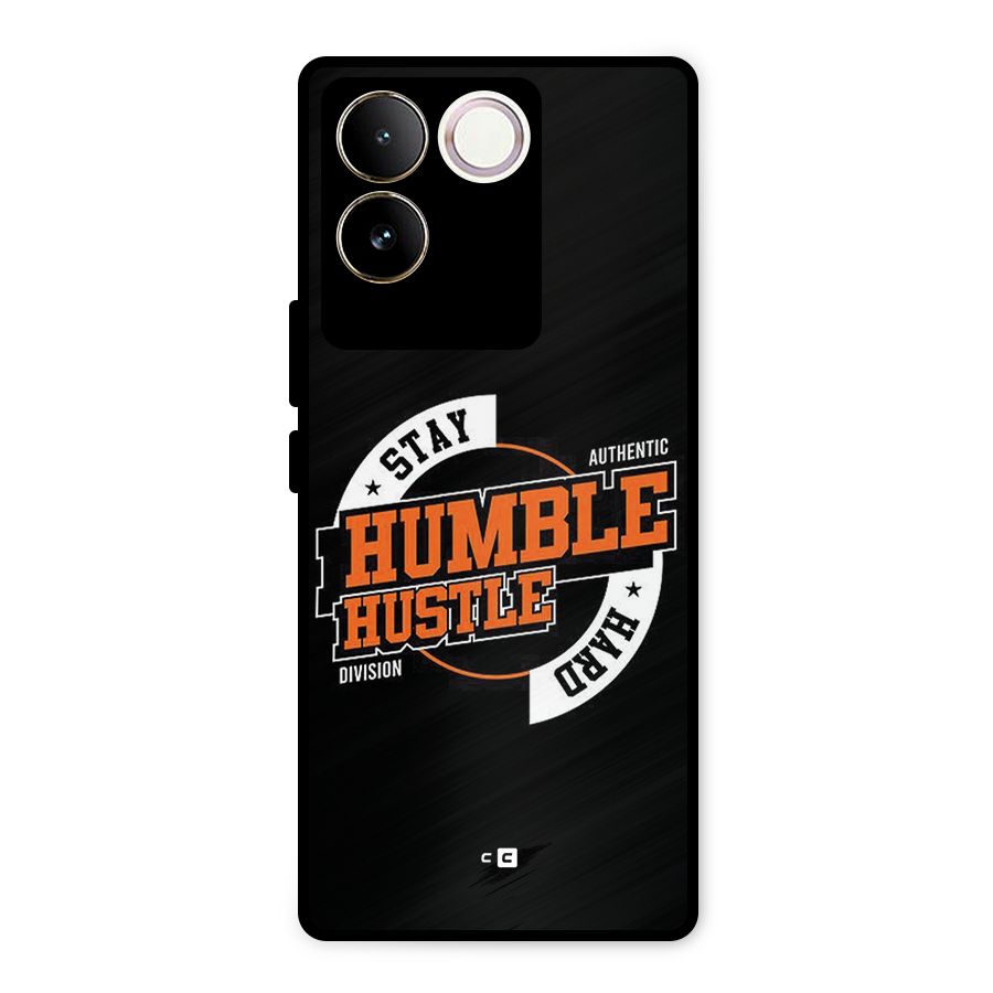 Humble Hustle Metal Back Case for iQOO Z7 Pro