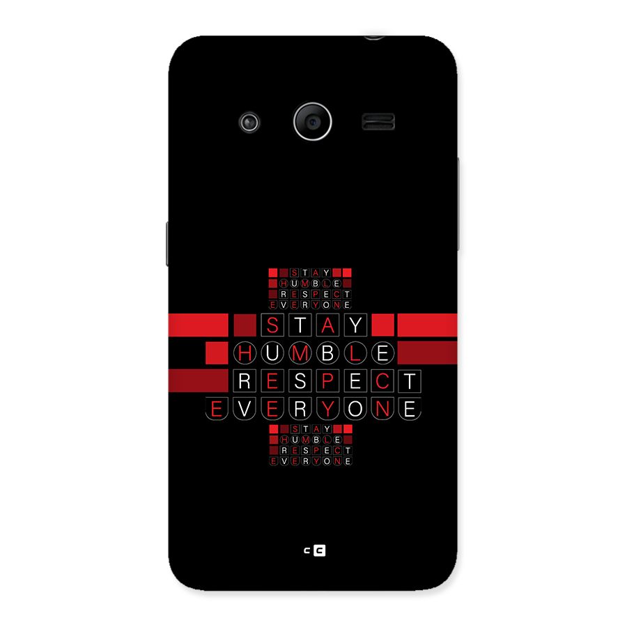 Humble Respect Back Case for Galaxy Core 2