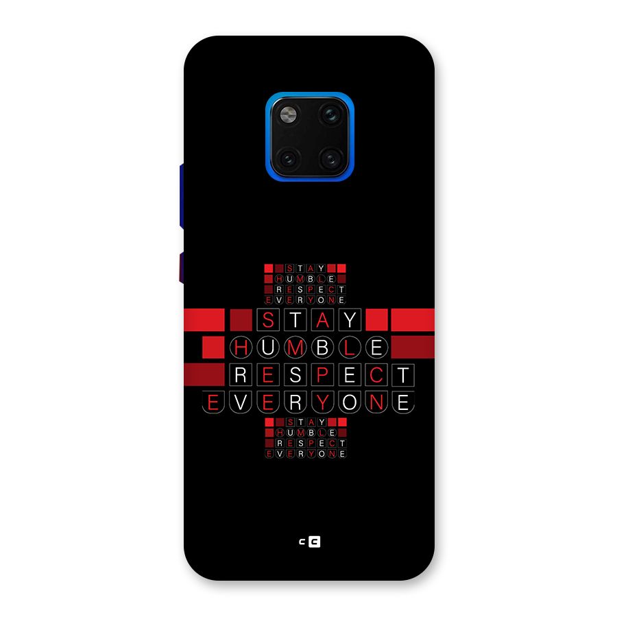Humble Respect Back Case for Huawei Mate 20 Pro