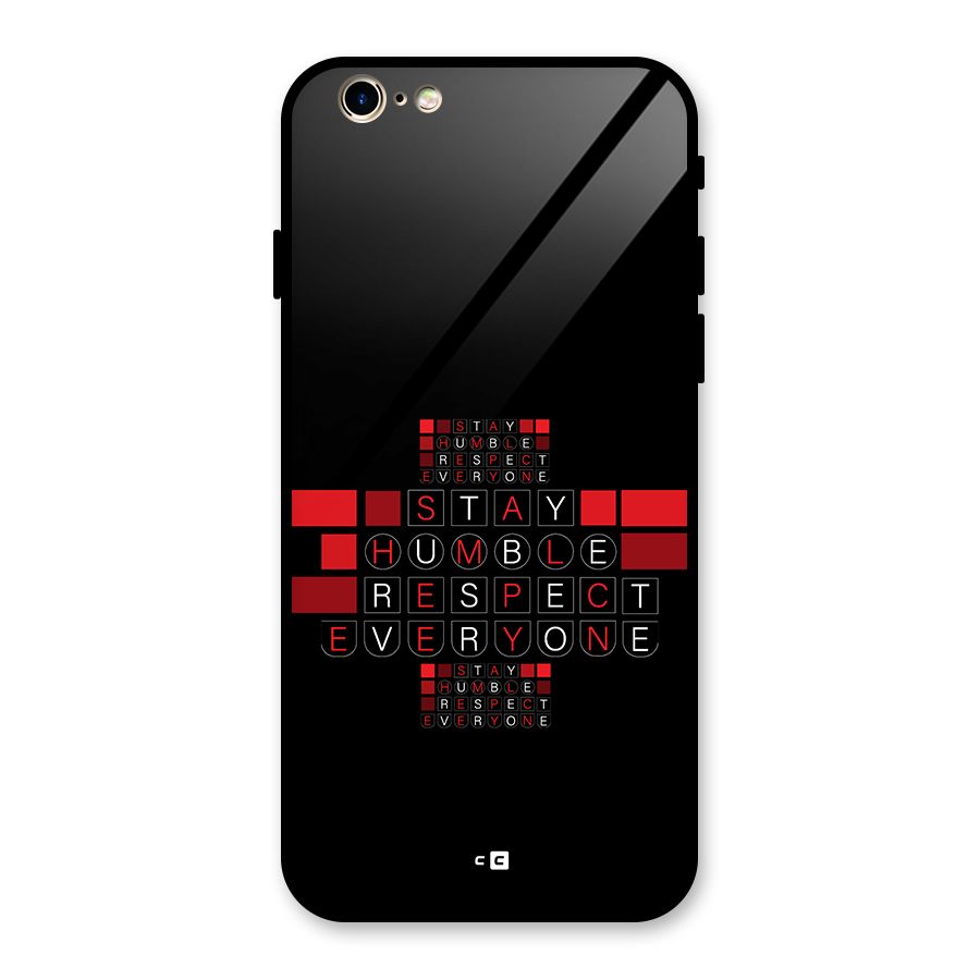 Humble Respect Glass Back Case for iPhone 6 6S