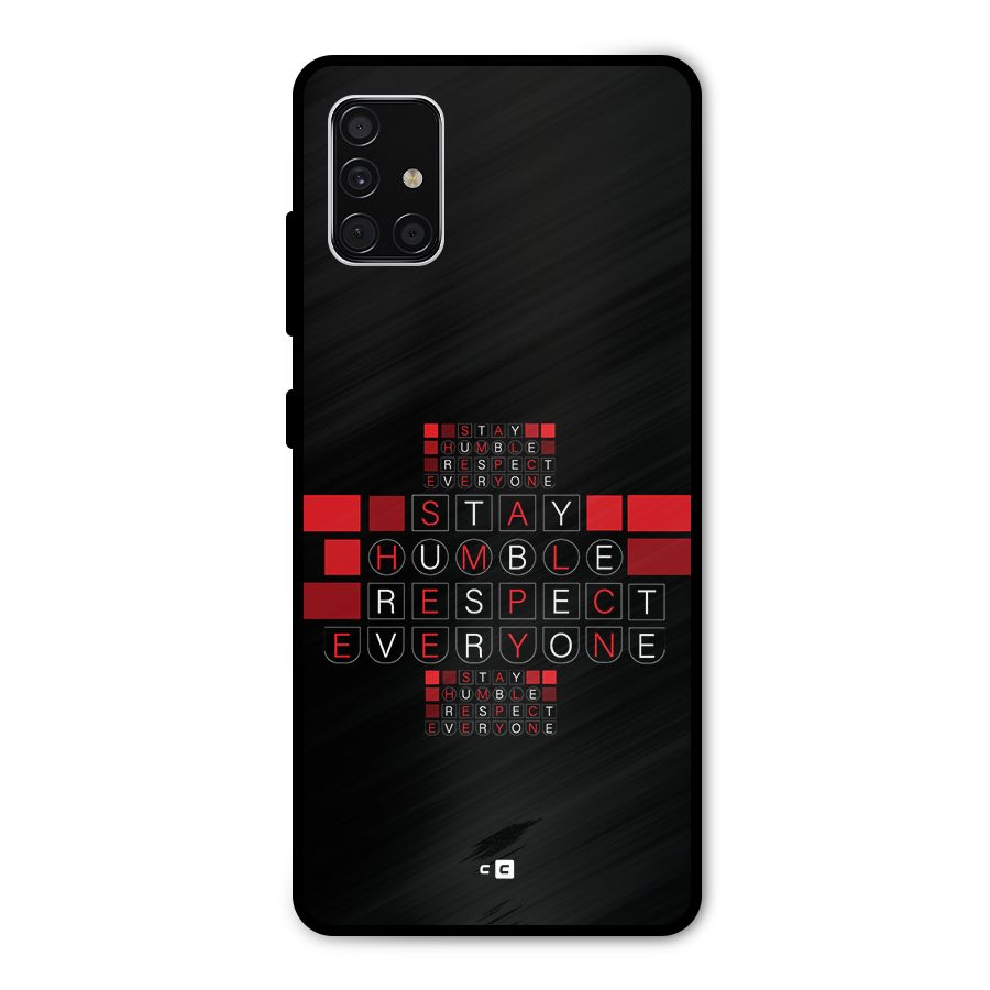Humble Respect Metal Back Case for Galaxy A51