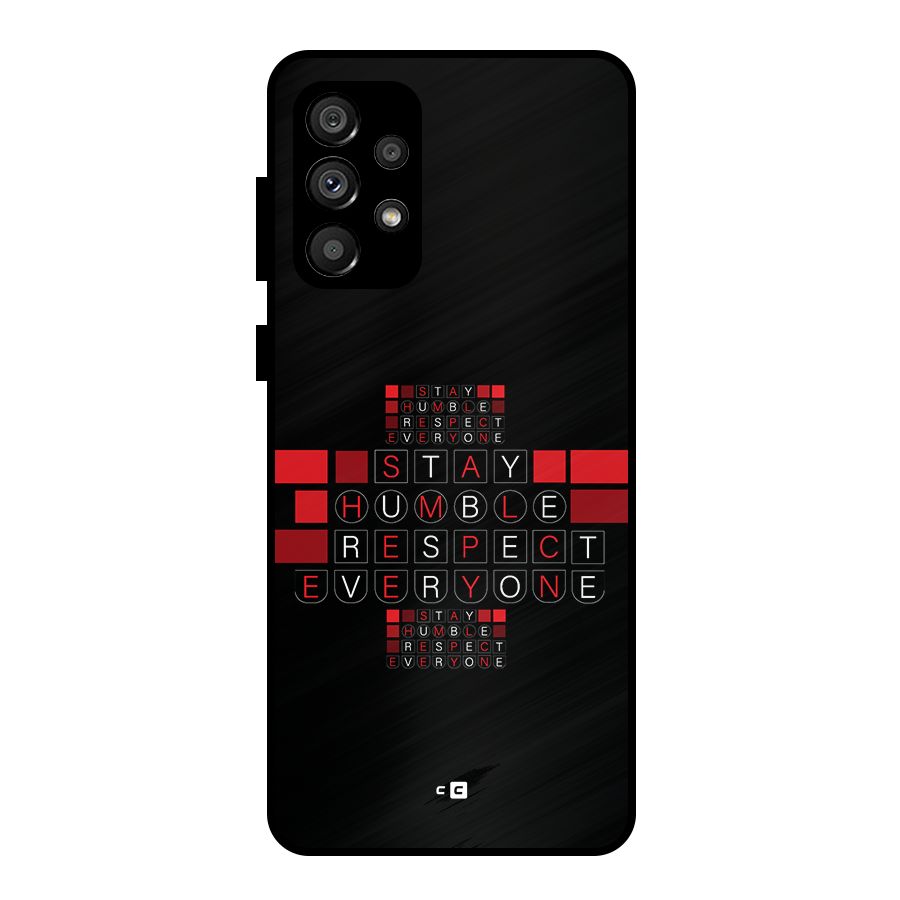 Humble Respect Metal Back Case for Galaxy A73 5G