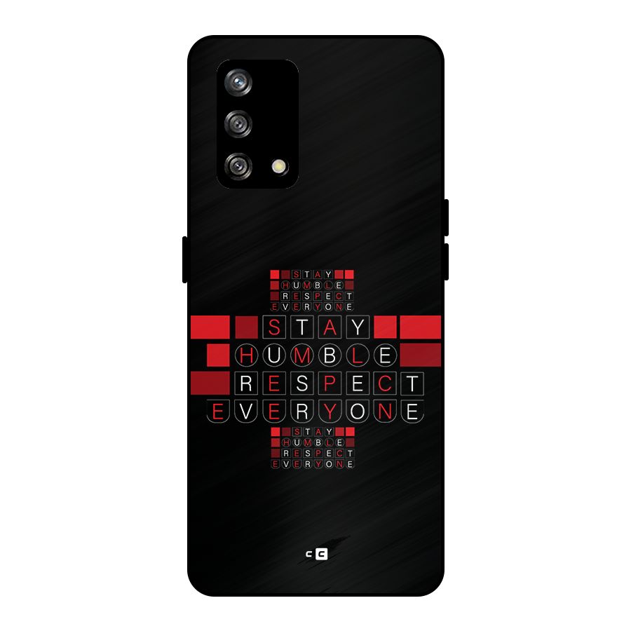 Humble Respect Metal Back Case for Oppo F19