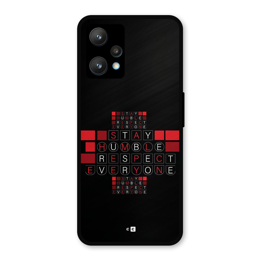 Humble Respect Metal Back Case for Realme 9 Pro Plus 5G