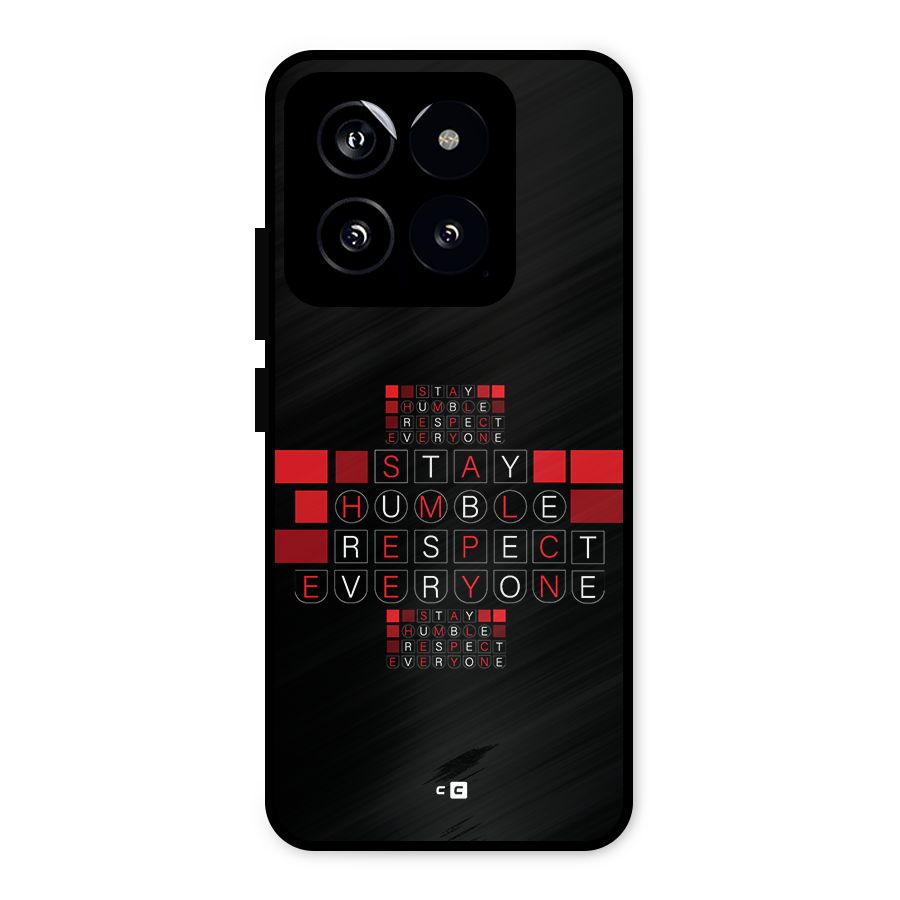 Humble Respect Metal Back Case for Xiaomi 14