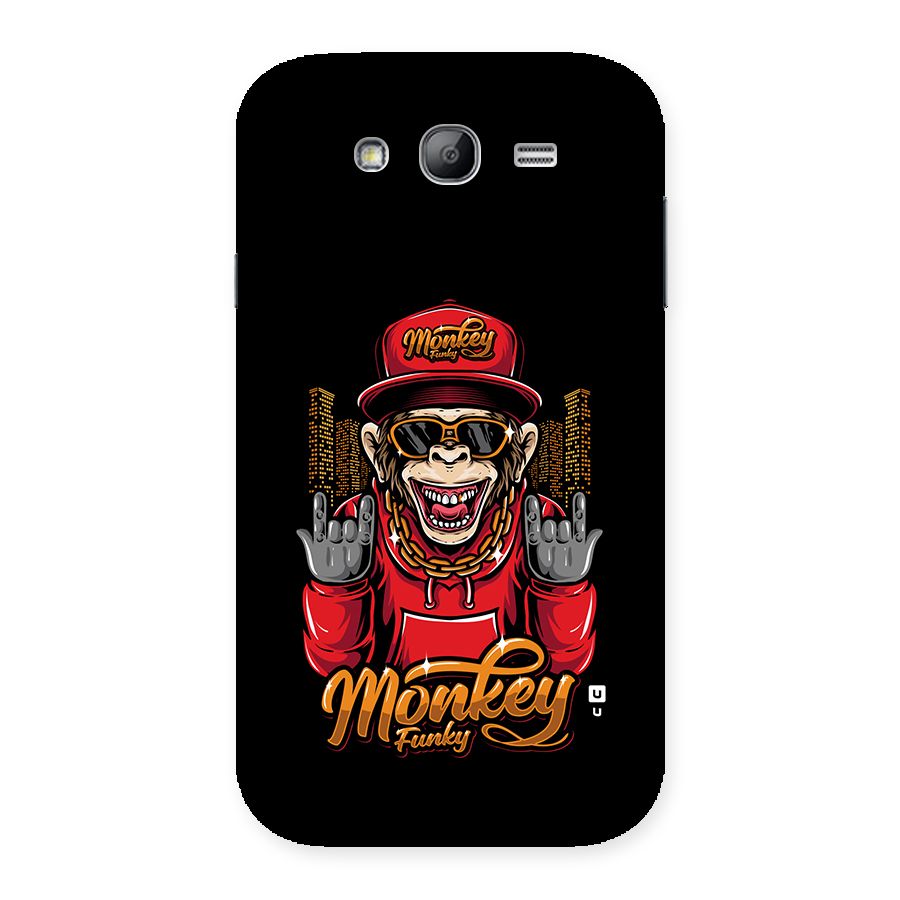 Hunky Funky Monkey Back Case for Galaxy Grand Neo Plus