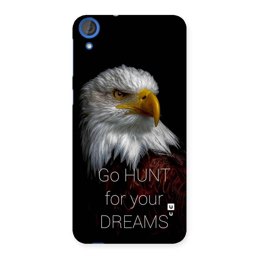 Hunt Your Dream Back Case for Desire 820