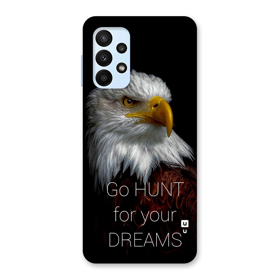 Hunt Your Dream Back Case for Galaxy A23