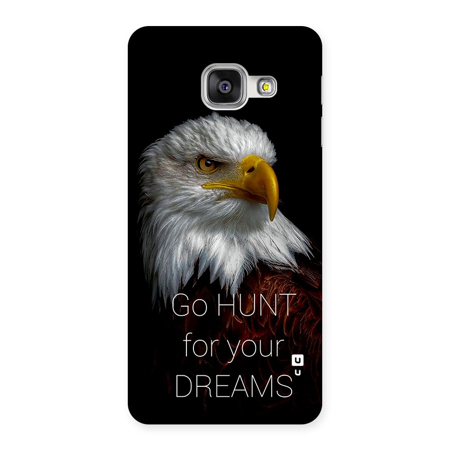 Hunt Your Dream Back Case for Galaxy A3 (2016)