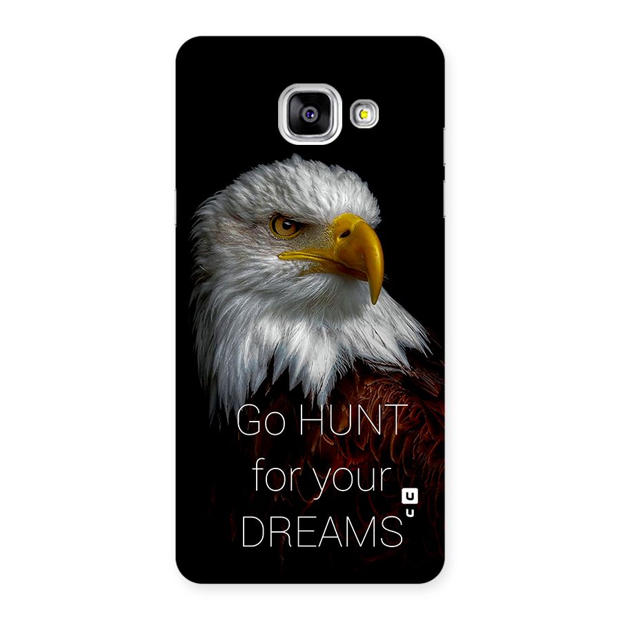Hunt Your Dream Back Case for Galaxy A5 (2016)