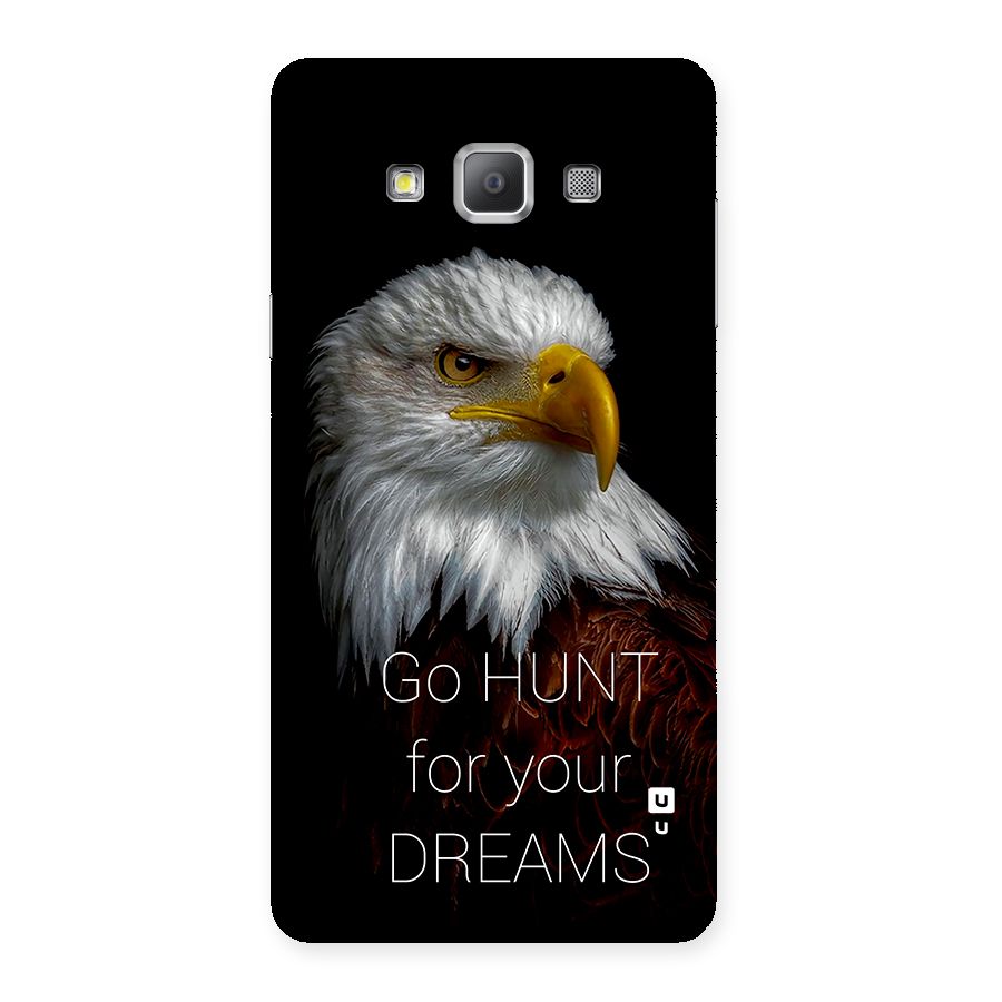 Hunt Your Dream Back Case for Galaxy A7