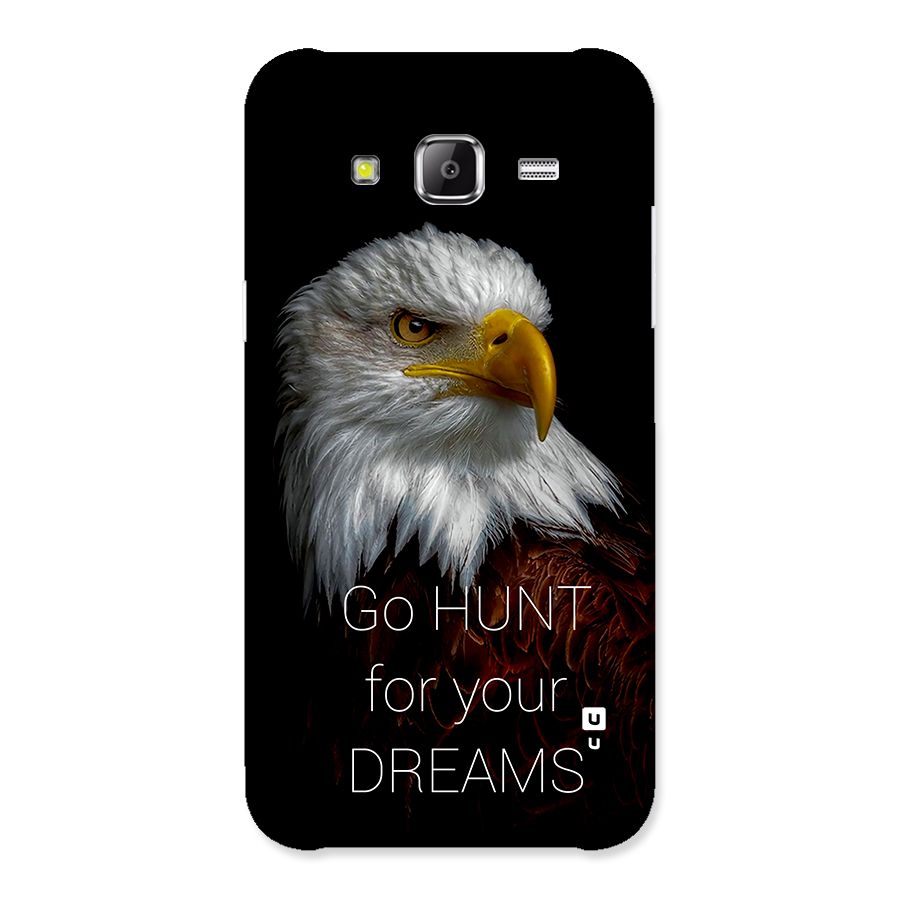 Hunt Your Dream Back Case for Galaxy J2 Prime