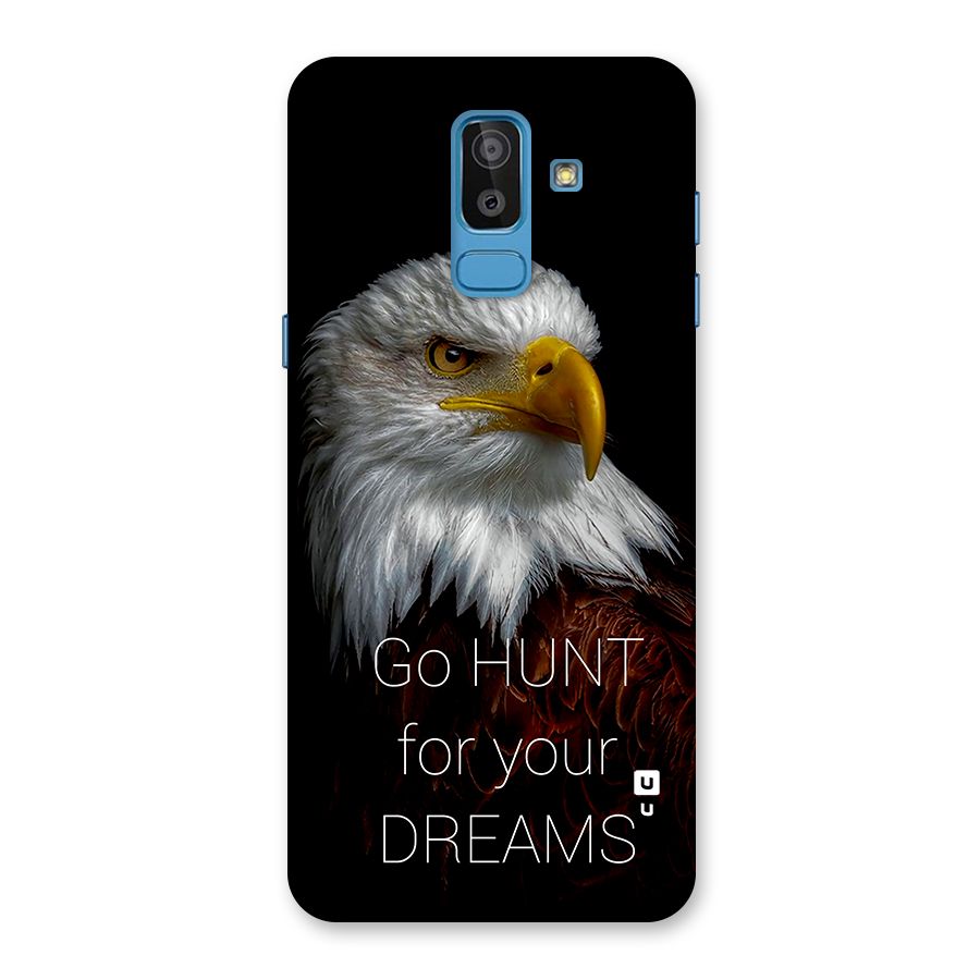 Hunt Your Dream Back Case for Galaxy J8