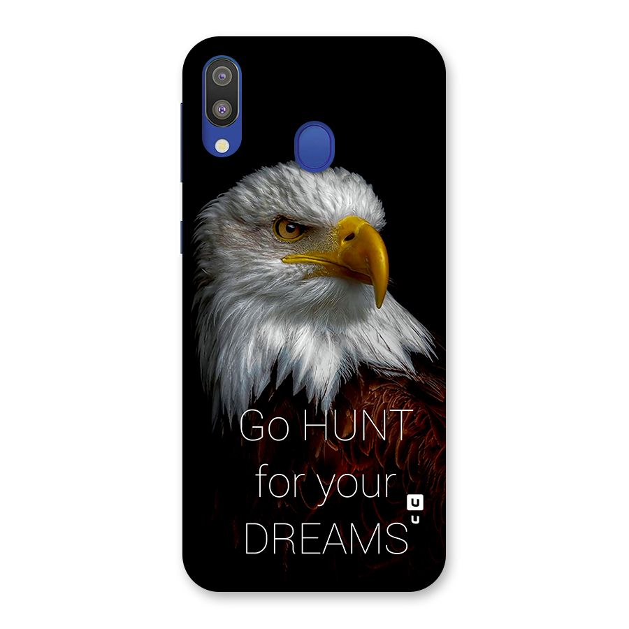 Hunt Your Dream Back Case for Galaxy M20