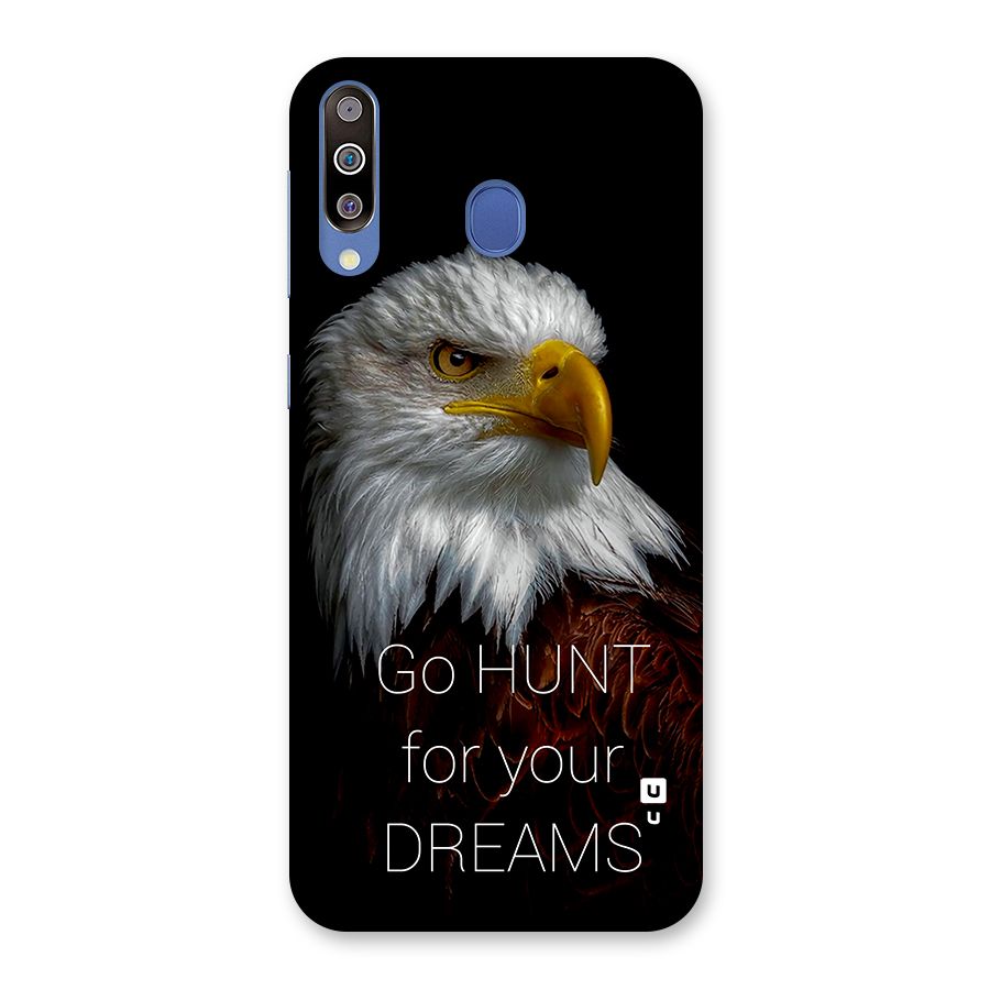 Hunt Your Dream Back Case for Galaxy M30