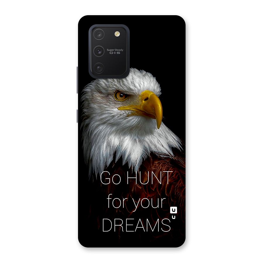 Hunt Your Dream Back Case for Galaxy S10 Lite