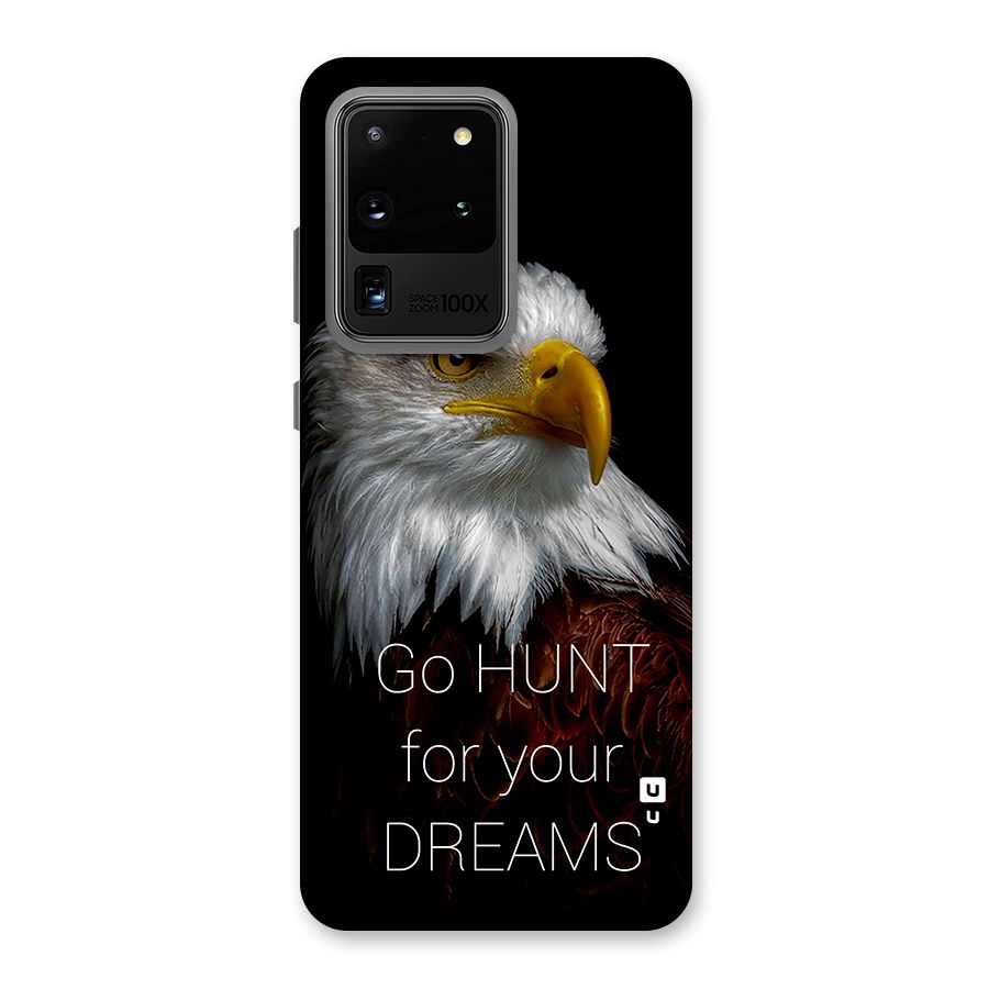 Hunt Your Dream Back Case for Galaxy S20 Ultra