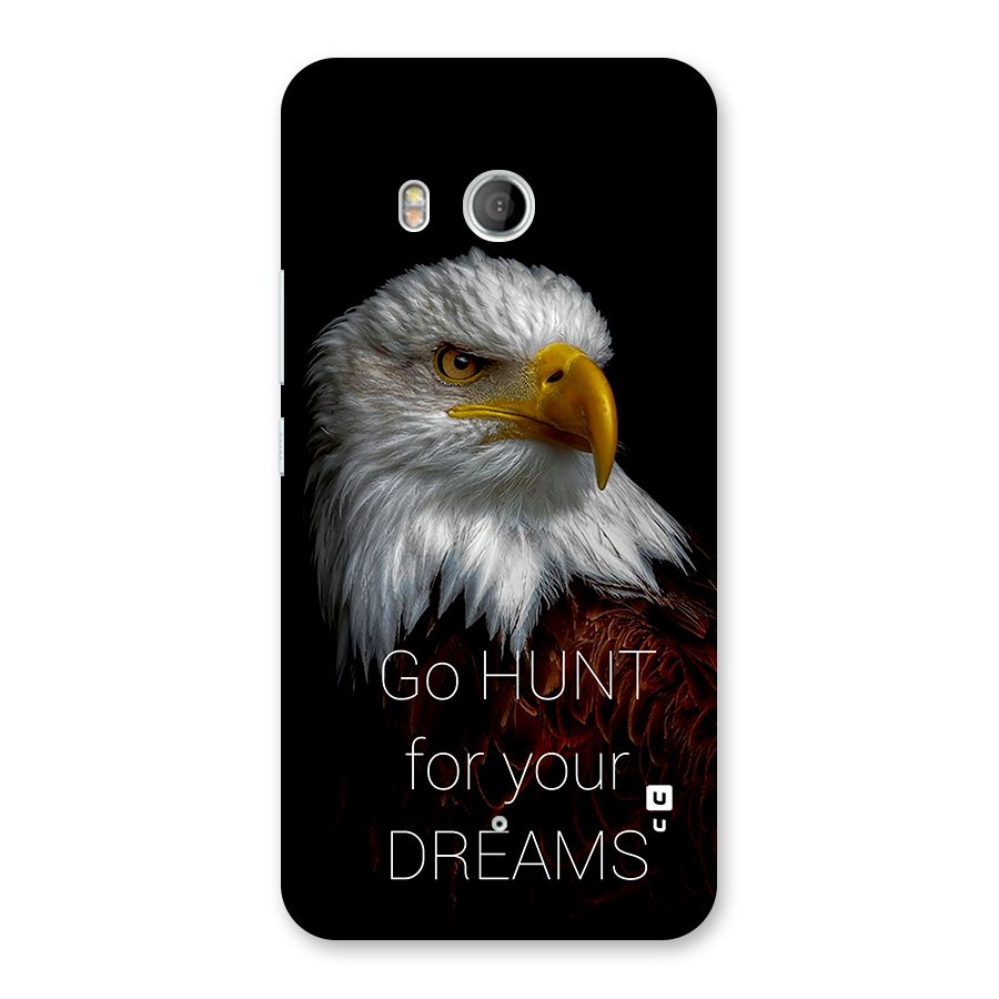 Hunt Your Dream Back Case for HTC U11