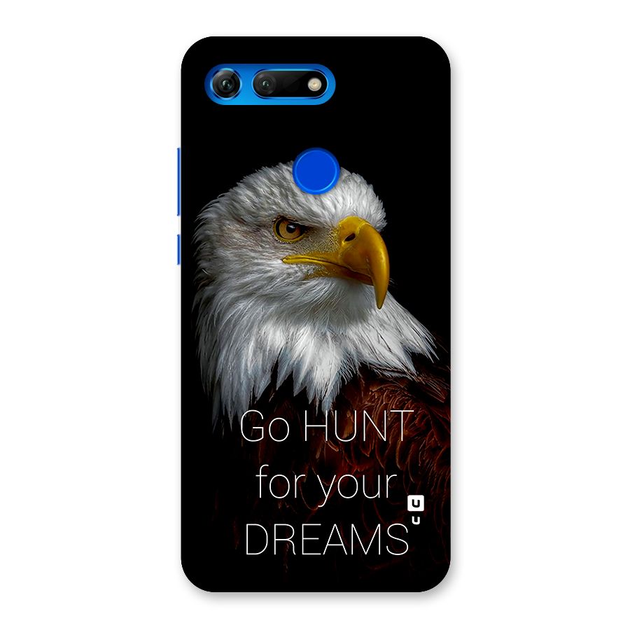 Hunt Your Dream Back Case for Honor View 20