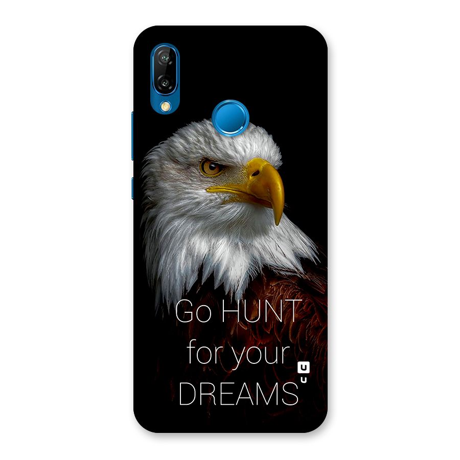 Hunt Your Dream Back Case for Huawei P20 Lite