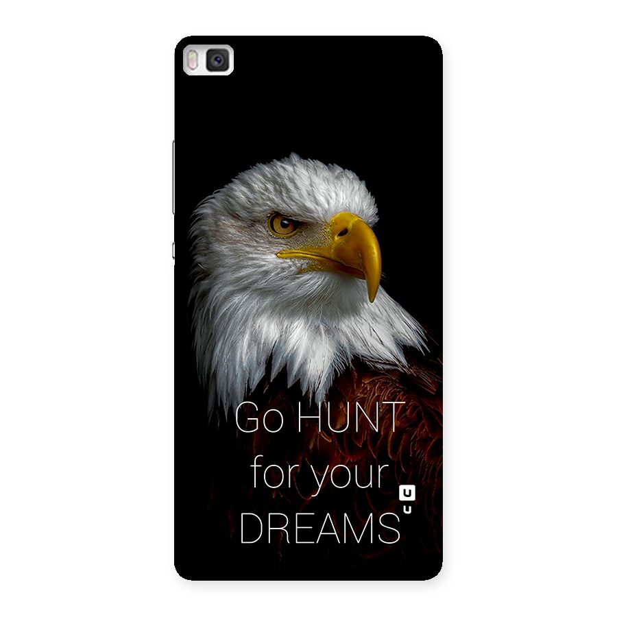 Hunt Your Dream Back Case for Huawei P8