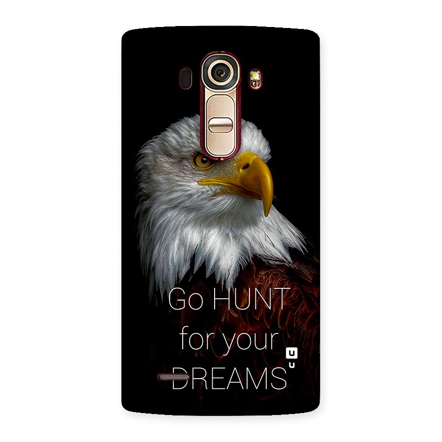 Hunt Your Dream Back Case for LG G4