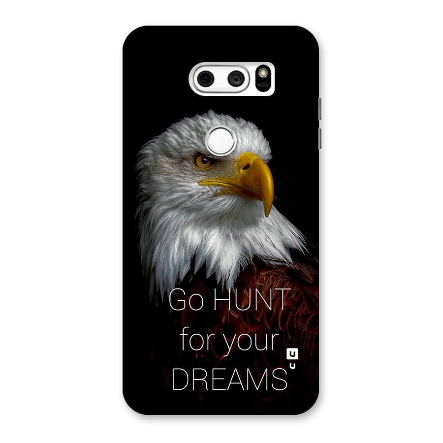 Hunt Your Dream Back Case for LG V30