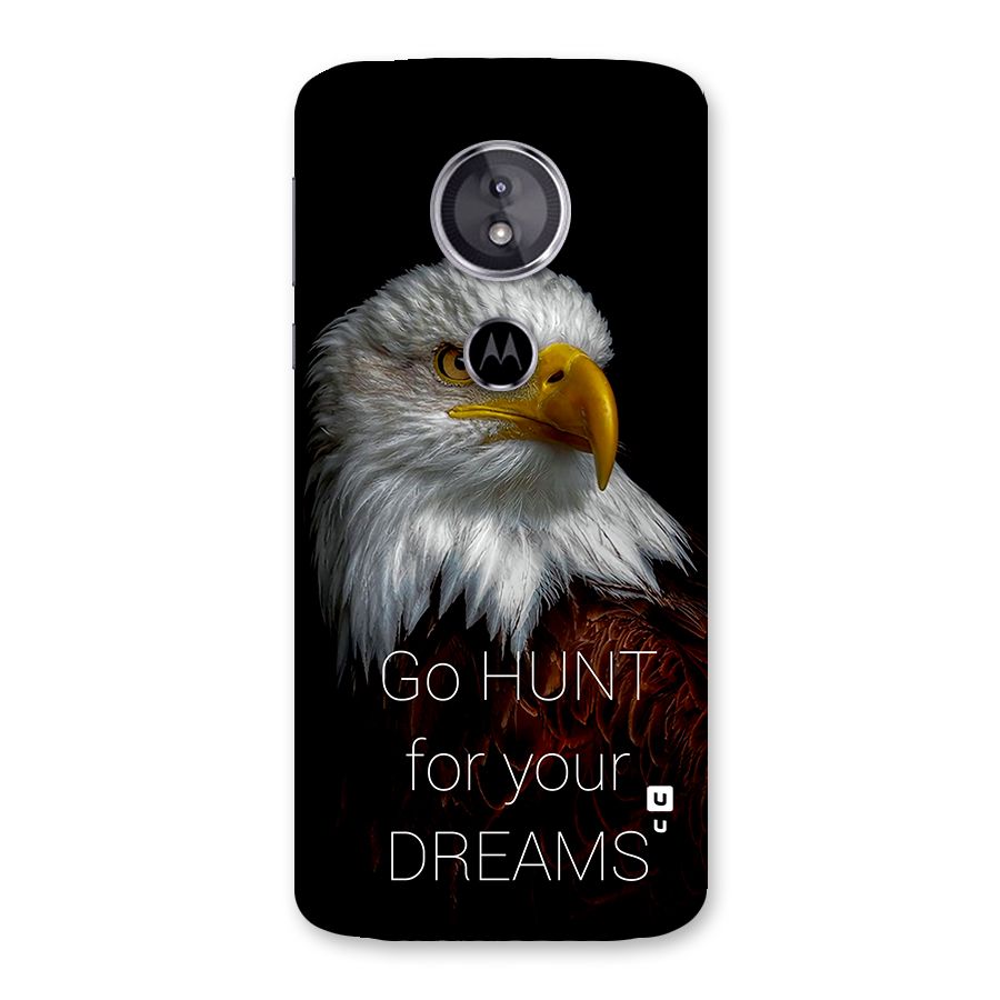 Hunt Your Dream Back Case for Moto E5