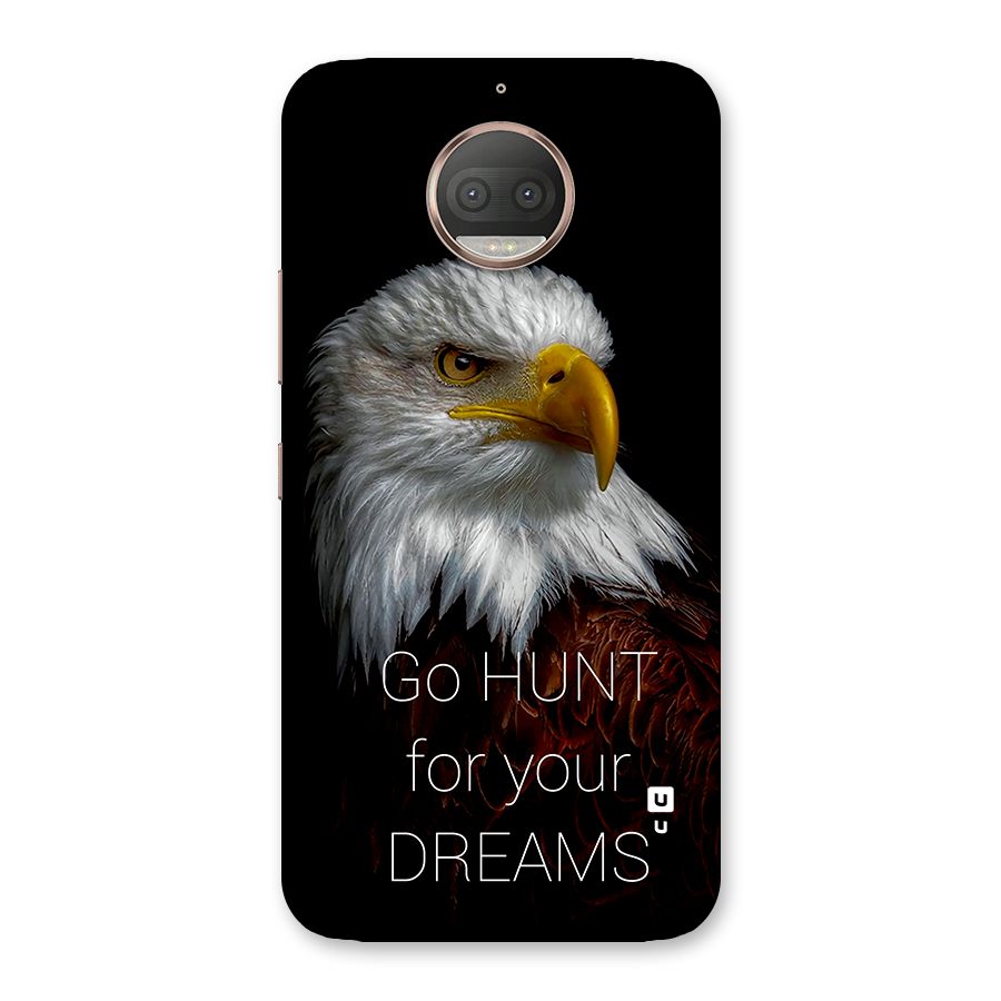 Hunt Your Dream Back Case for Moto G5s Plus