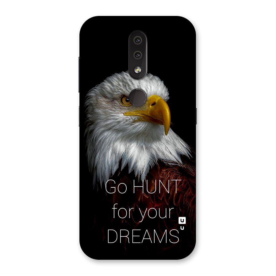 Hunt Your Dream Back Case for Nokia 4.2