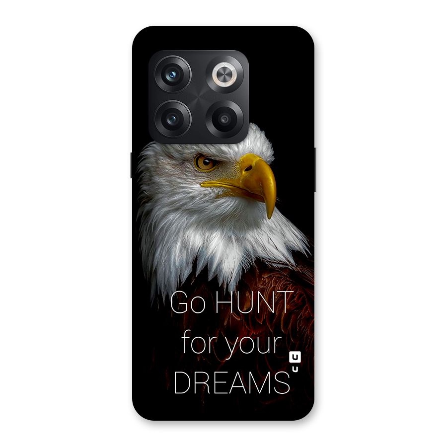 Hunt Your Dream Back Case for OnePlus 10T