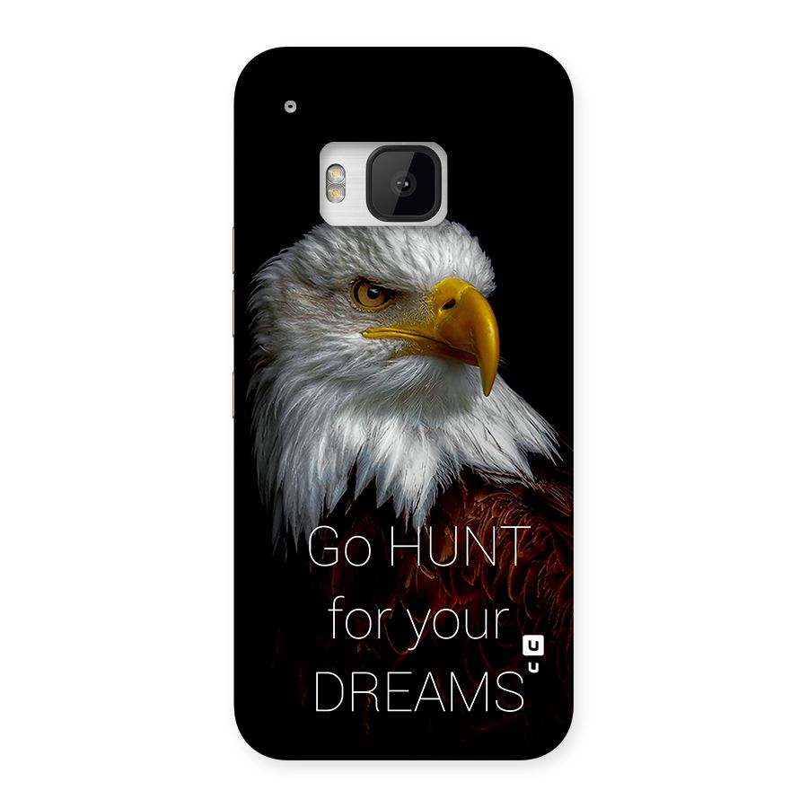 Hunt Your Dream Back Case for One M9