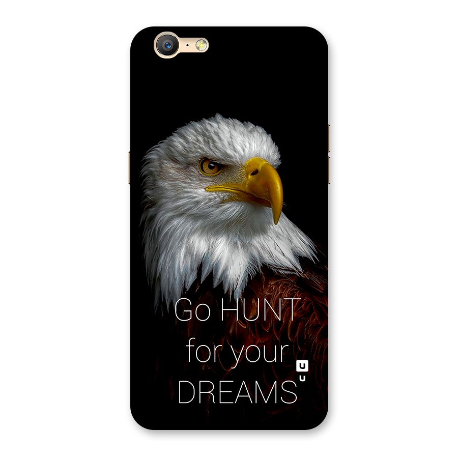Hunt Your Dream Back Case for Oppo A39
