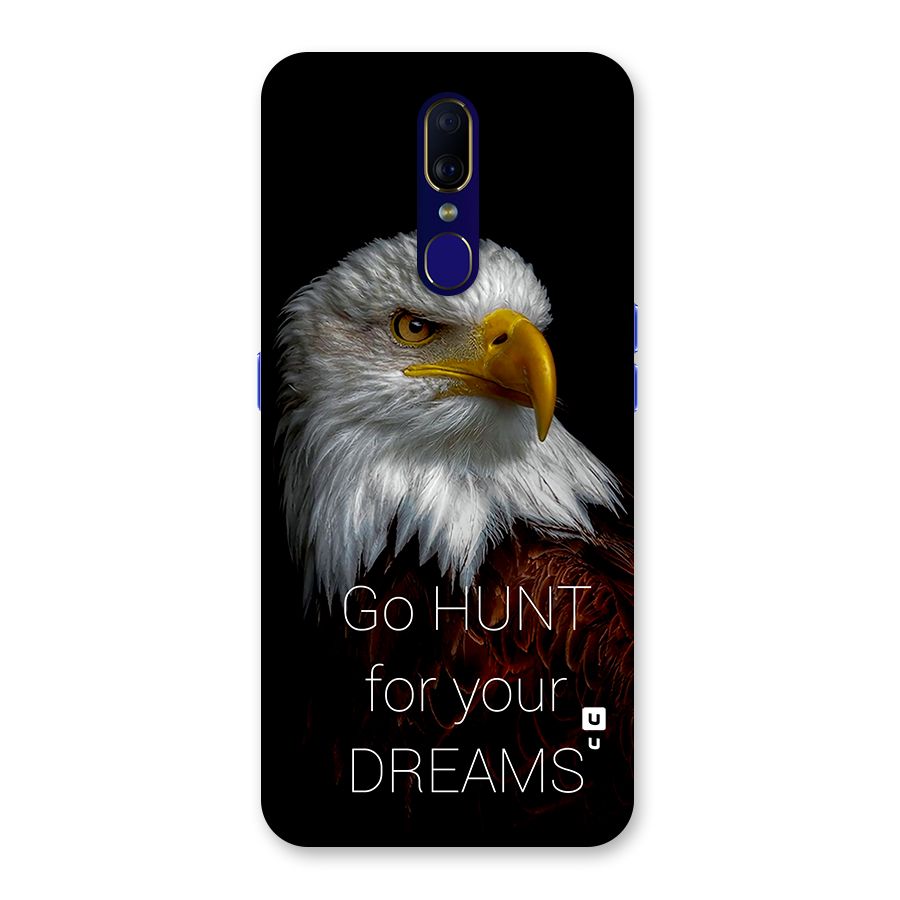 Hunt Your Dream Back Case for Oppo F11