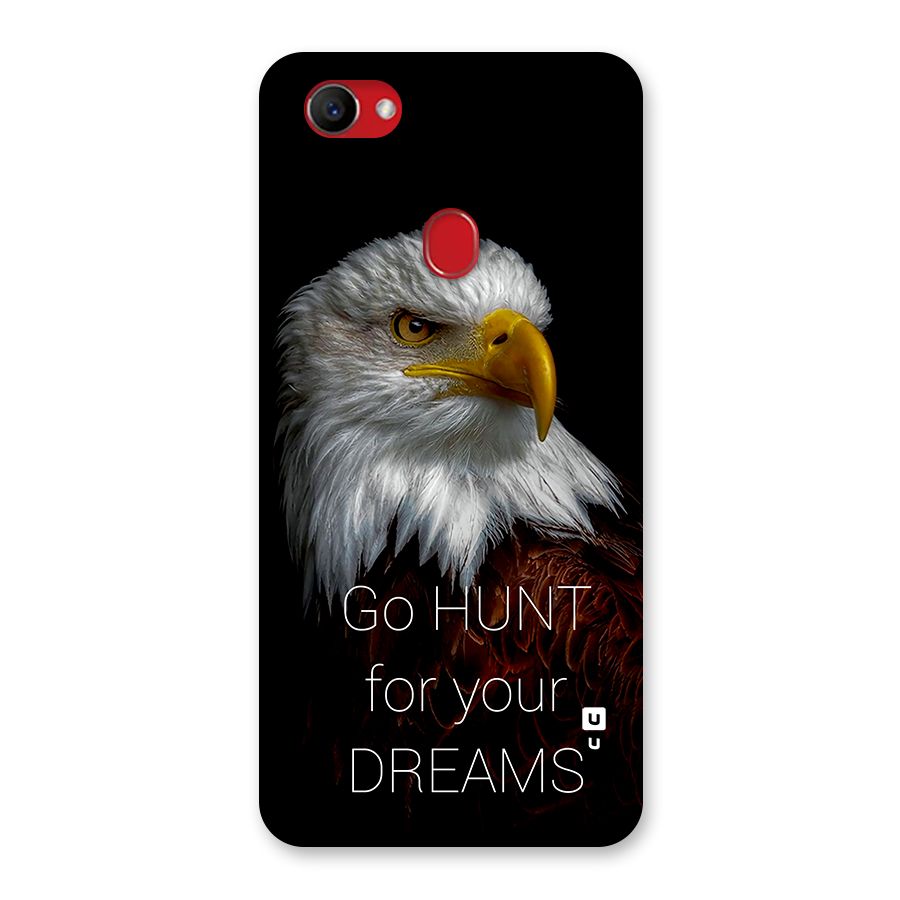 Hunt Your Dream Back Case for Oppo F7