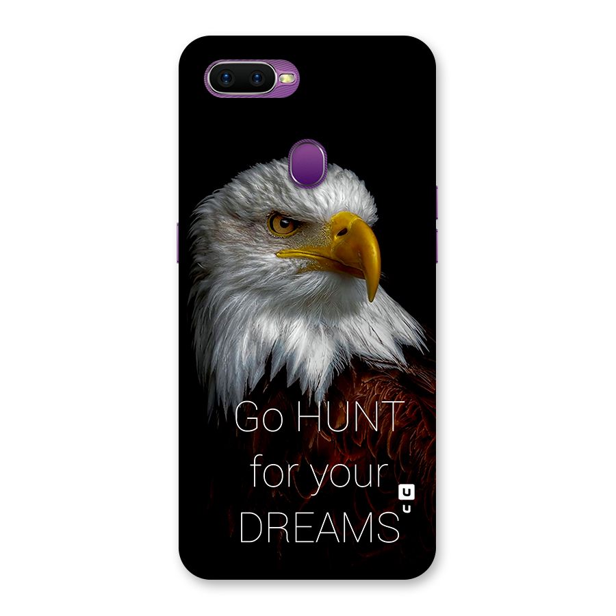 Hunt Your Dream Back Case for Oppo F9