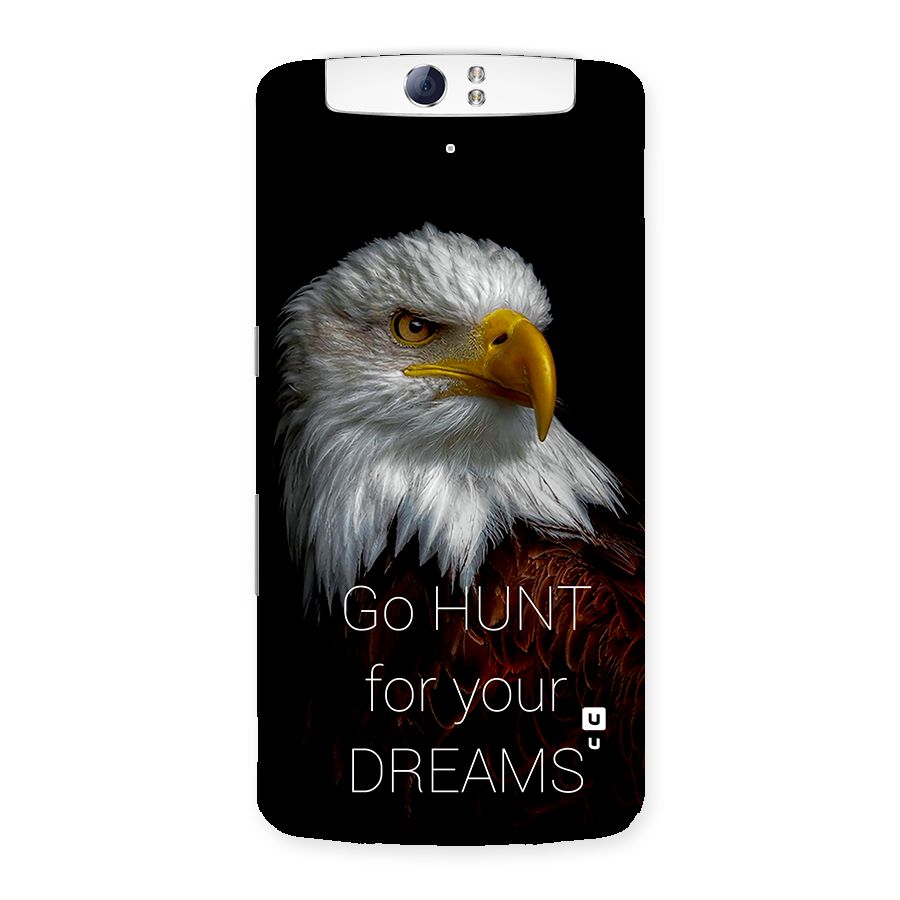 Hunt Your Dream Back Case for Oppo N1