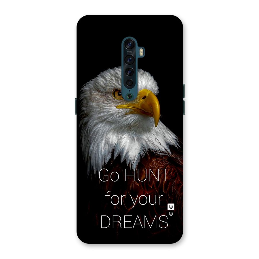 Hunt Your Dream Back Case for Oppo Reno2