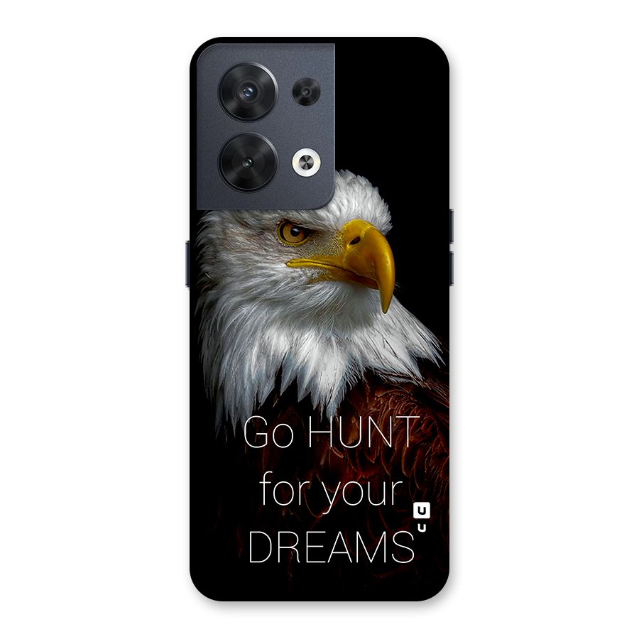 Hunt Your Dream Back Case for Oppo Reno8 5G