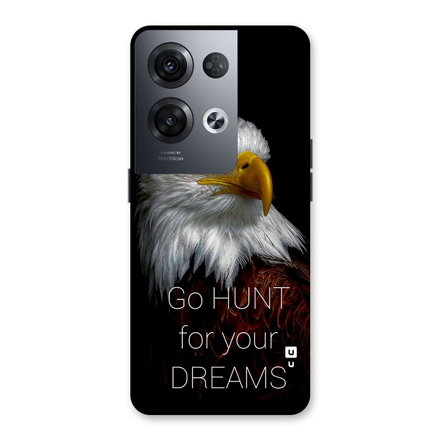 Hunt Your Dream Back Case for Oppo Reno8 Pro 5G