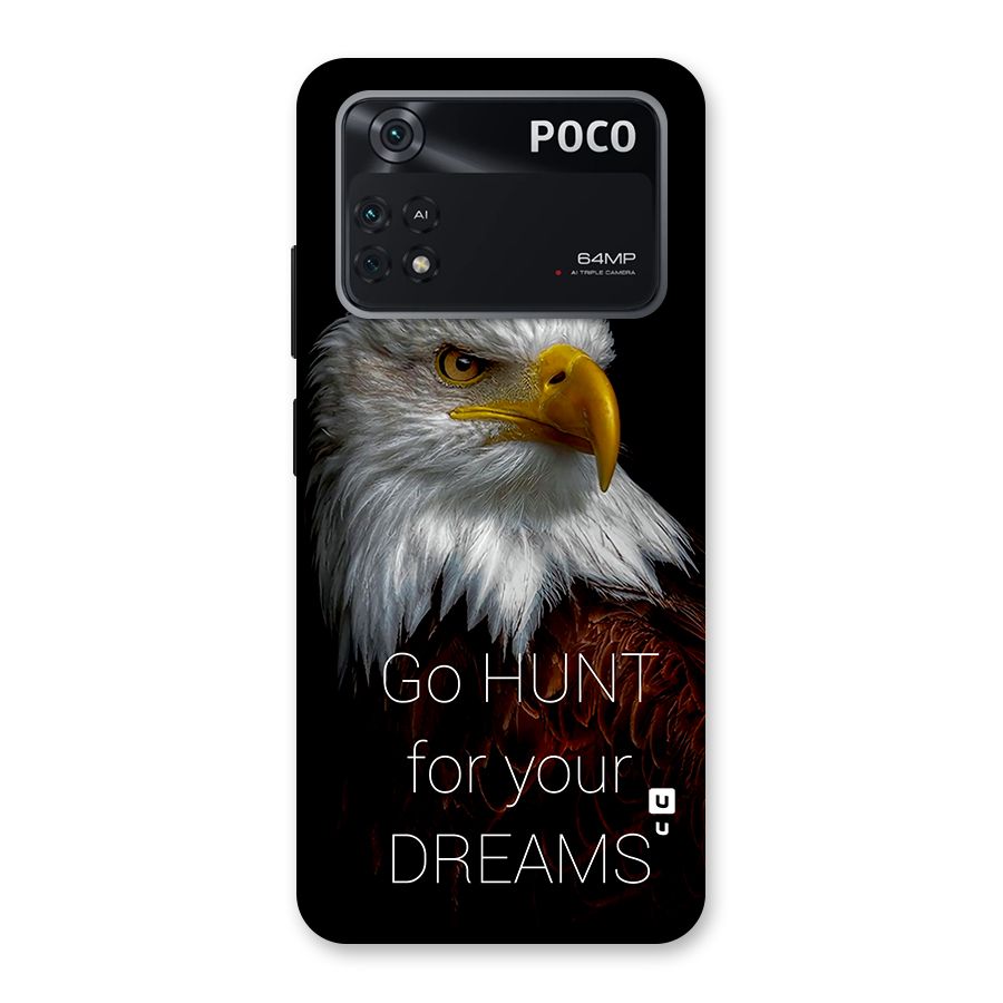 Hunt Your Dream Back Case for Poco M4 Pro 4G