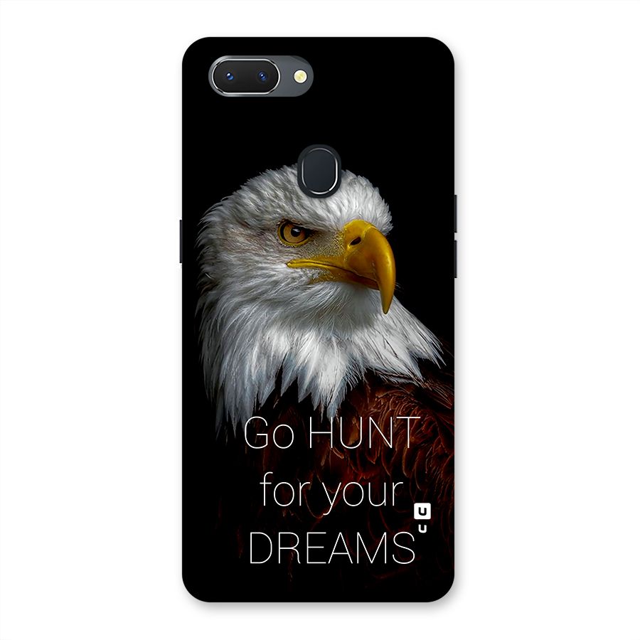Hunt Your Dream Back Case for Realme 2