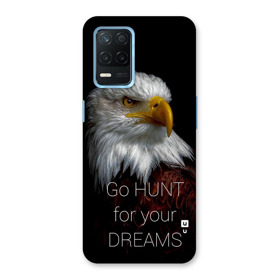 Hunt Your Dream Back Case for Realme 8s 5G