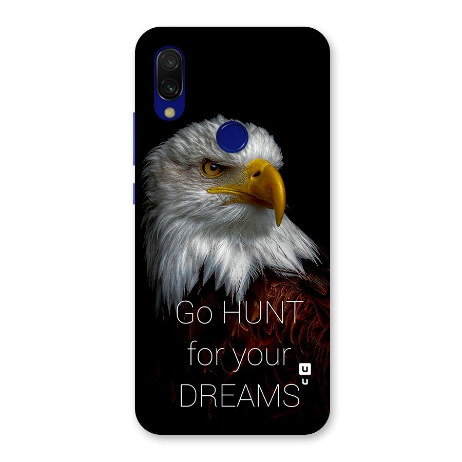 Hunt Your Dream Back Case for Redmi 7