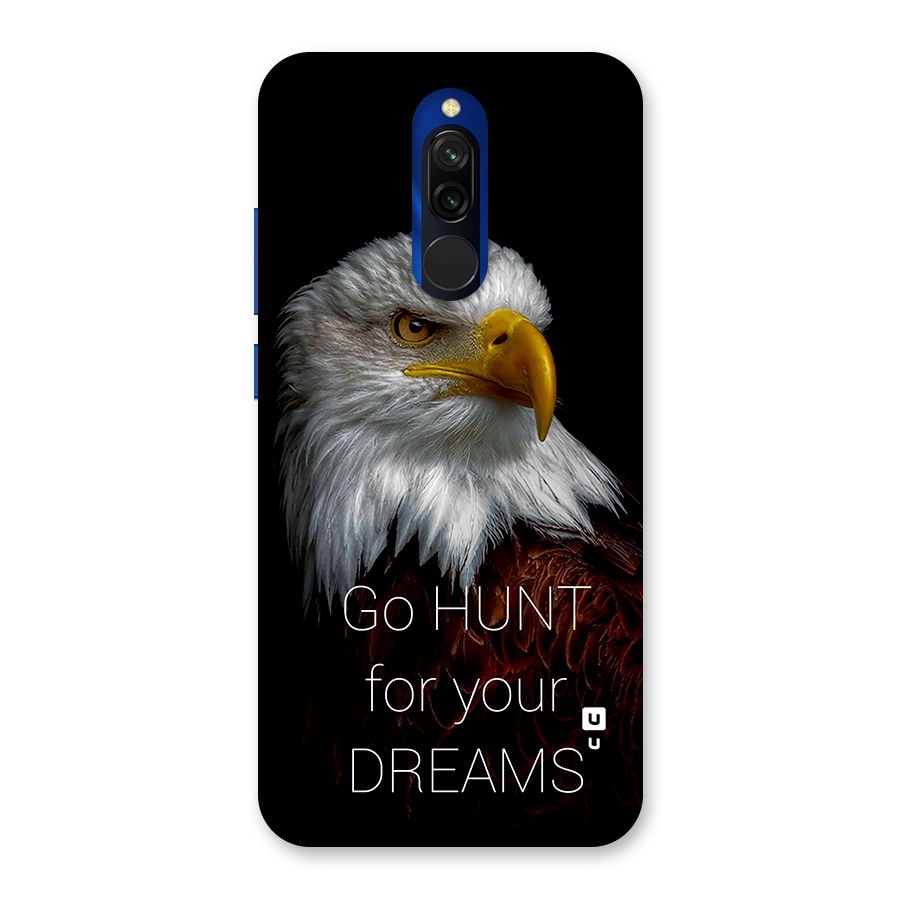 Hunt Your Dream Back Case for Redmi 8