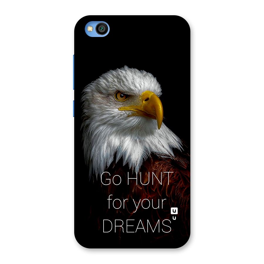 Hunt Your Dream Back Case for Redmi Go