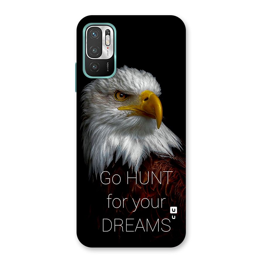 Hunt Your Dream Back Case for Redmi Note 10T 5G