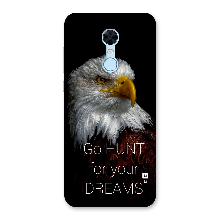 Hunt Your Dream Back Case for Redmi Note 5