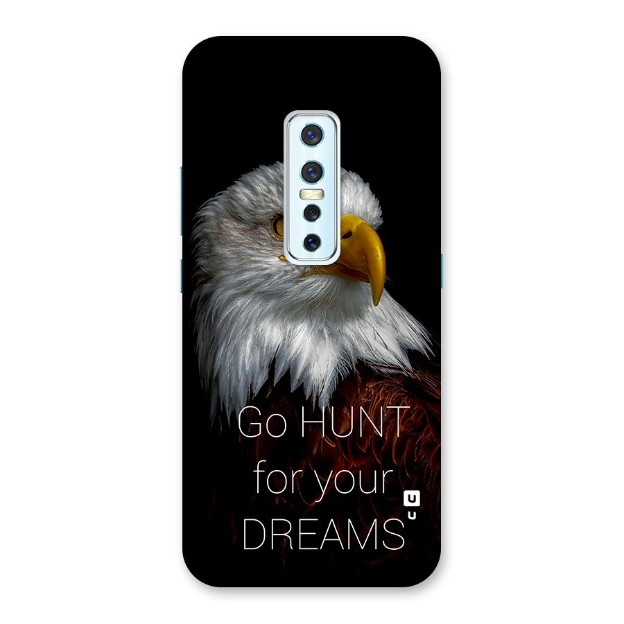 Hunt Your Dream Back Case for Vivo V17 Pro
